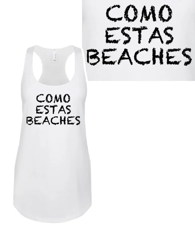 Como Estas Beaches - White Next Level Women's Racerback Tank Top